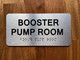 The Booster Pump Room Compliance Sign