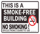 This is A Smoke Free Building NO Smoking OR Electronic Cigarette USE Sign