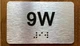 Apartment Number 9W Safety Sign