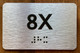 Apartment Number 8X Ada Sign