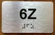 Apartment Number 6Z Ada Sign