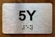 Apartment Number 5Y Ada Sign