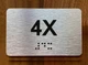 Apartment Number 4X Braille Sign
