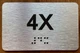 Apartment Number 4X Safety Sign