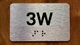 Apartment Number 3W Braille Sign