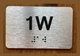 Apartment Number 1W Safety Sign