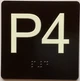 P4 Sign with Raised Letters Safety Sign