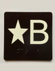 Star B Sign with Raised Letters & Grade 2 Compliance Sign