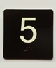 5 Sign with Raised Letters Braille Sign