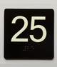 25 Sign with Raised Letters Braille Sign