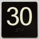 30 Sign with Raised Letters Ada Sign