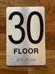 Floor 30 Sign with Raised Letters Safety Sign
