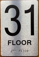 Floor 32 Sign with Raised Letters Braille Sign