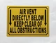 air-vent-directly-below-keep-clear-of-all-obstructions-sign-screw-mount-identification.jpg