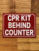 cpr-kit-behind-counter-sign-metal-wall-sign-5-x-7-inches.jpg