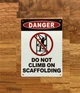 danger-do-not-climb-on-scaffold-sign-metal-wall-sign-5-x-7-inches.jpg