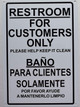 Restroom for CUSTOMERS ONLY English/Spanish Signage