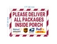 please-deliver-all-packages-inside-porch-sign-5-x-7-inches-facility-sign.jpg