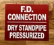 fd-connection-dry-standpipe-pressurized-sign-screw-mount-identification.jpg