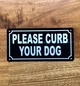 please-curb-your-dog-black-safety-sign.jpg