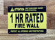 attention-1-hour-fire-wall-aluminum-identification-sign.jpg
