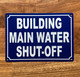 building-main-water-shut-off-blue-safety-sign.jpg