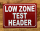 low-zone-test-header-aluminum-identification-sign.jpg