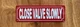 red-close-valve-slowly-screw-mount-sign.jpg