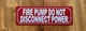fire-pump-do-not-disconnect-power-fire-protection-wall-plate.jpg