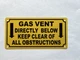 3x6-gas-vent-directly-below-keep-clear-of-all-obstructions-metal-identification-sign.jpg