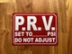 5x7-prv-set-to-psi-do-not-adjust-metal-identification-sign.jpg