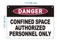 danger-confined-space-authorized-personnel-only-5x7-durable-aluminum-label.jpg