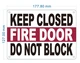 keep-closed-fire-door-do-not-block-5x7-durable-aluminum-label.jpg"