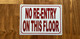 white-no-re-entry-on-this-floor-screw-mount-sign.jpg