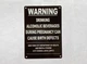 white-warning-drinking-alcohol-can-cause-birth-defects-screw-mount-sign.jpg