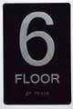 Floor Number Sign -Tactile Signs 6TH Floor Sign The Sensation line  Braille sign