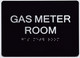 Gas Meter Room Sign   The Sensation line -Tactile Signs  Ada sign