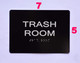 Trash Room Sign -Tactile Signs  The Sensation line  Braille sign