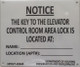 SIGN HPD KEY TO THE ELEVATOR CONTROL ROOM SIGN