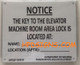 KEY TO ELEVATOR MACHINE ROOM Building Sign