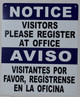 NOTICE: Visitors Please Register at Office Bilingual  with English & Spanish Text