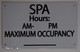 BUILDING FIRE DEPT SIGNAGE  SPA Hours & MAX Occupancy