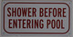 Shower Before Entering Pool Signage