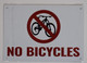 NO Bicycles Sign