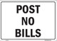 SIGNAGE  POST NO BILLS