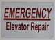 SIGN Emergency Elevator Repair  (WhiteRust Free Aluminium)