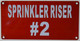 Sprinkler Riser #2 Sign