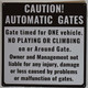 Caution Automatic Gates Sign