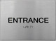 Entrance - ADA-Compliant Sign.  -Tactile Signs The Sensation line Ada sign