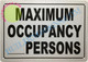 Maximum Occupancy  BUILDING SIGNAGE